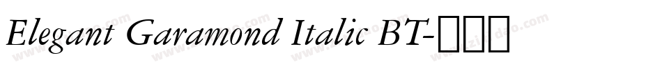 Elegant Garamond Italic BT字体转换